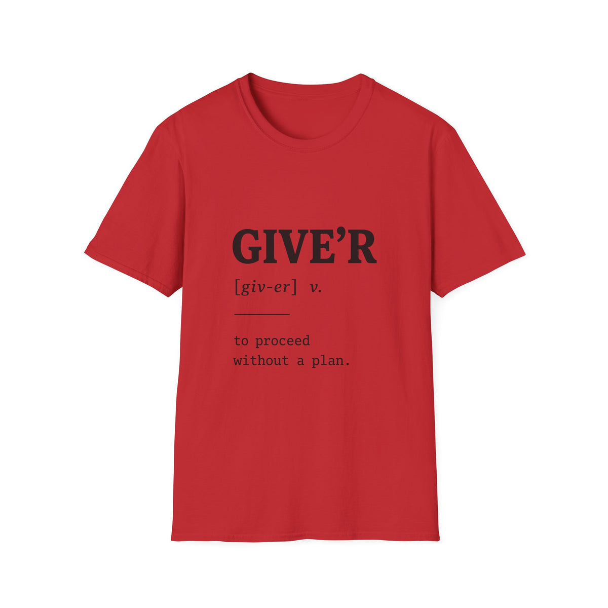 Give'r Definition T-Shirt