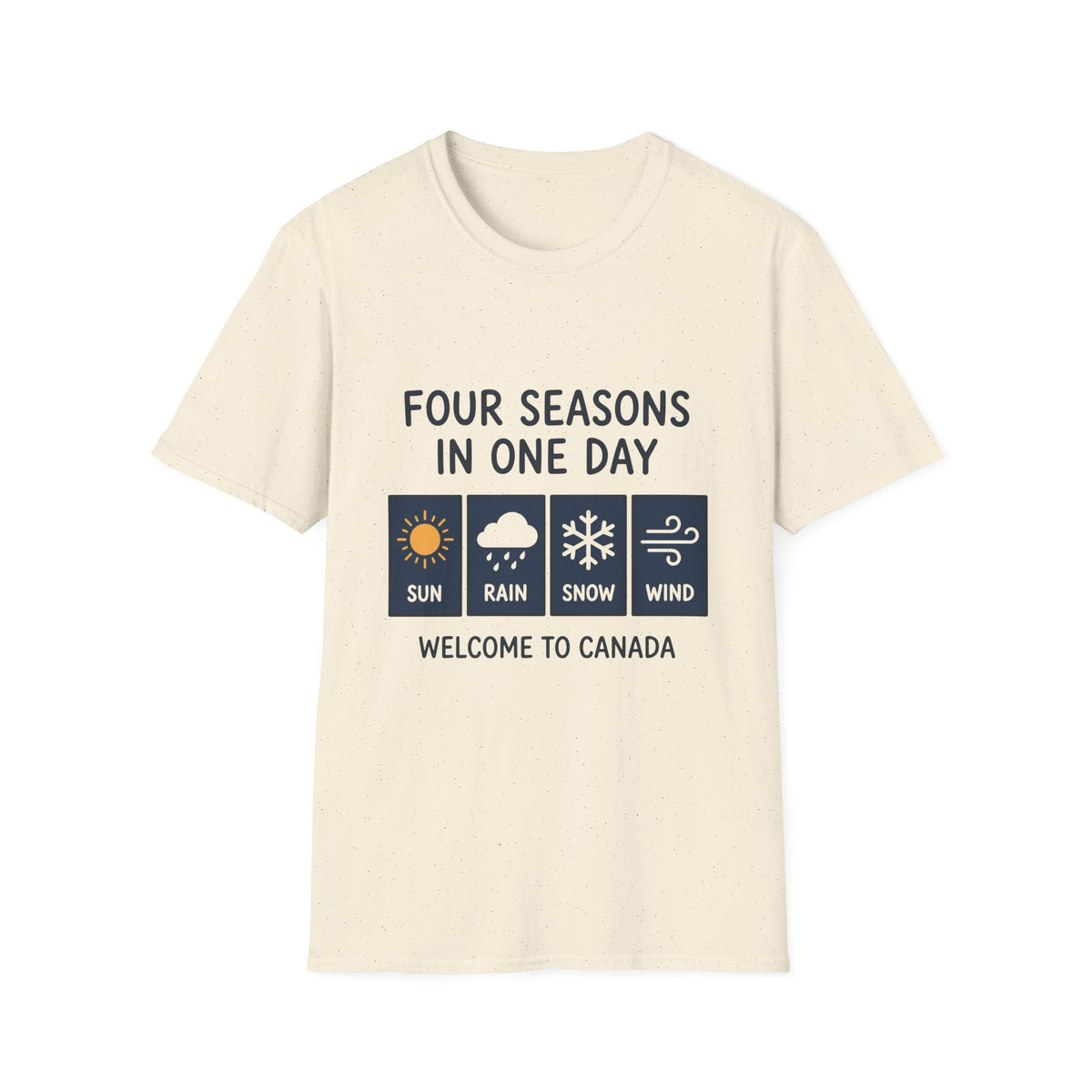 Four Seasons Welcome To Canada T-Shirt