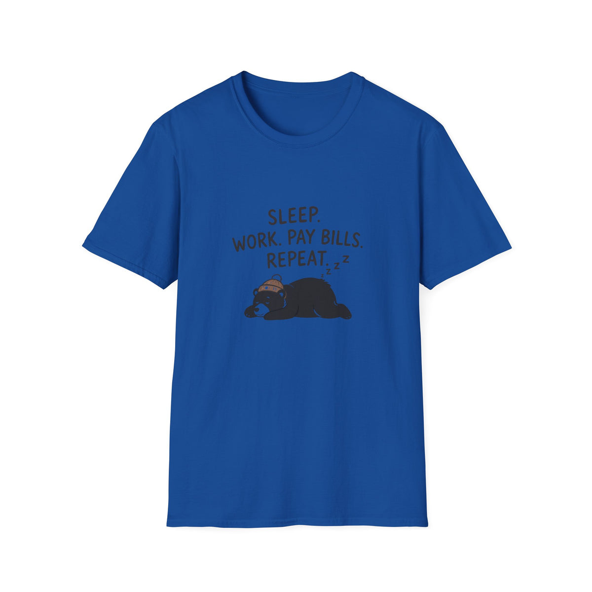 Sleep Work Pay Bill Repeat T-Shirt