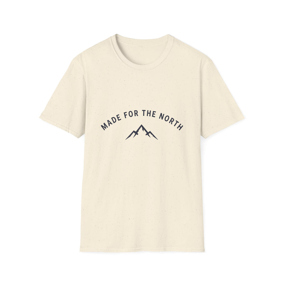 Made For The North T-Shirt