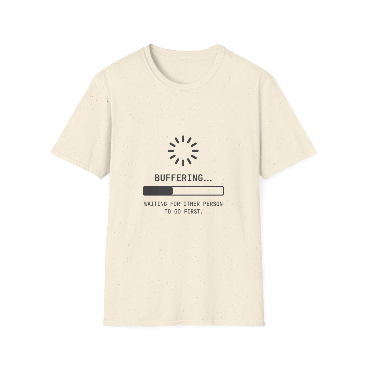 Waiting For Others T-Shirt