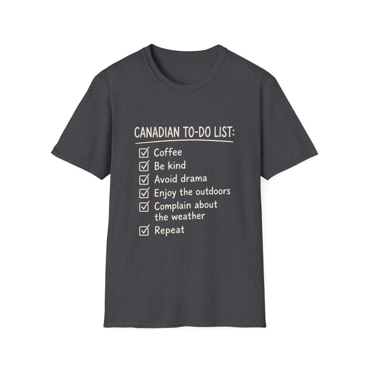 Canadian To-Do List T-Shirt