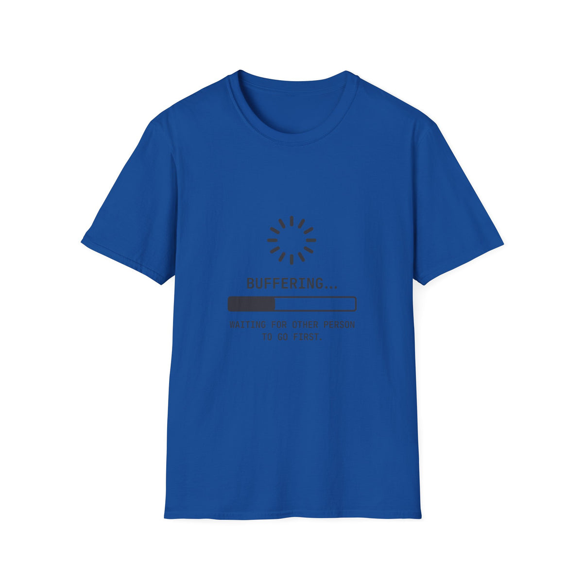 Waiting For Others T-Shirt