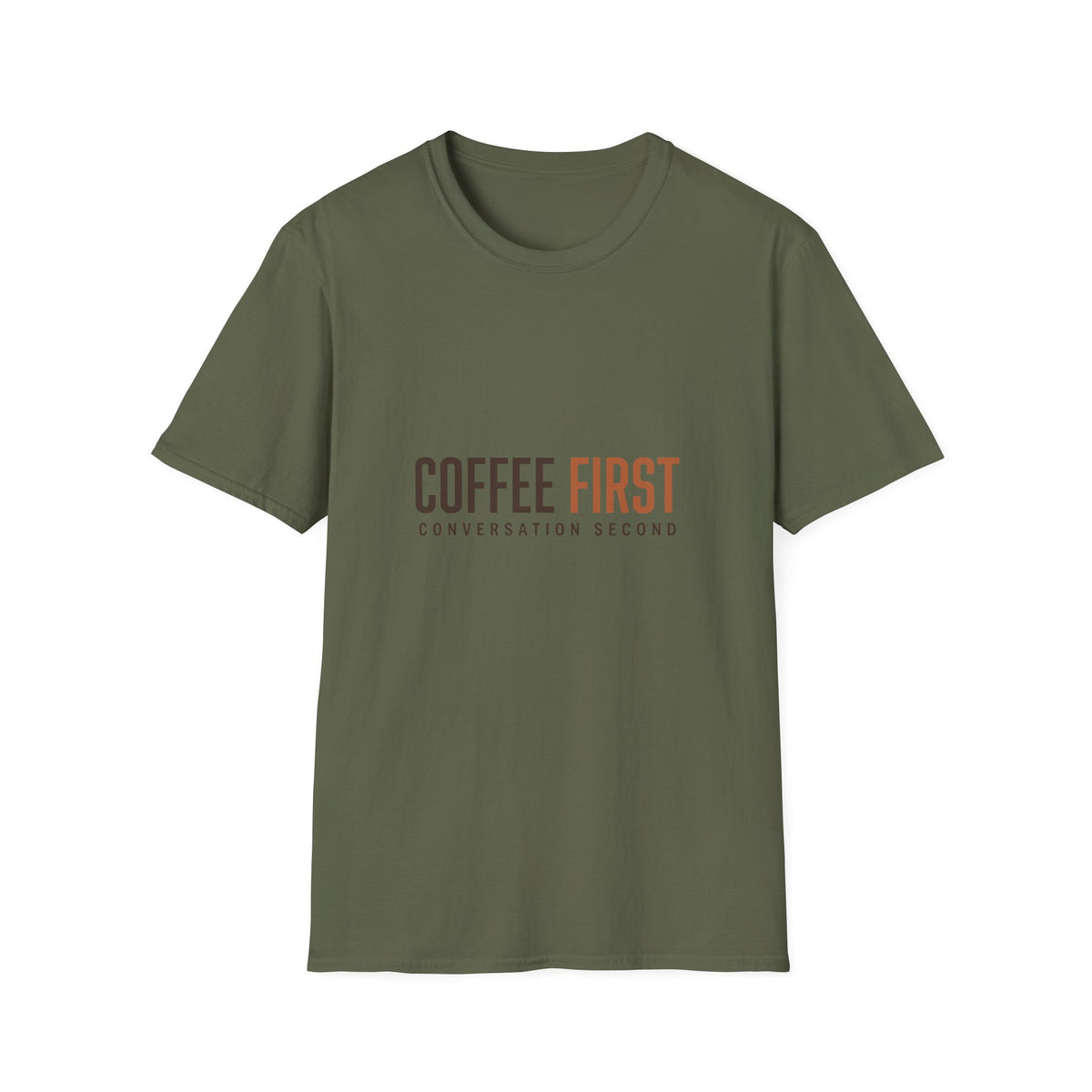 Coffee First Conversation Second T-Shirt