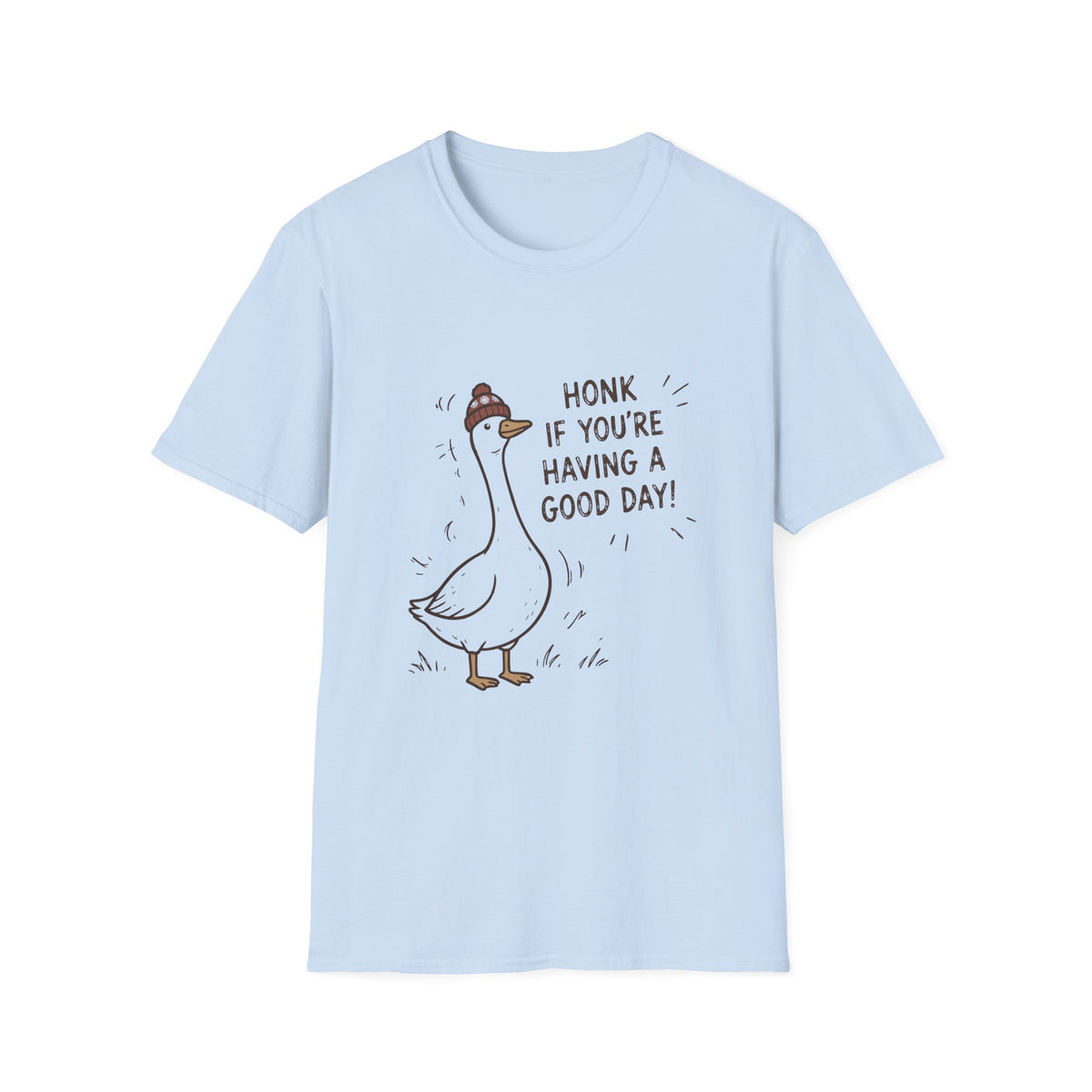Honk If You're Having A Good Day T-Shirt