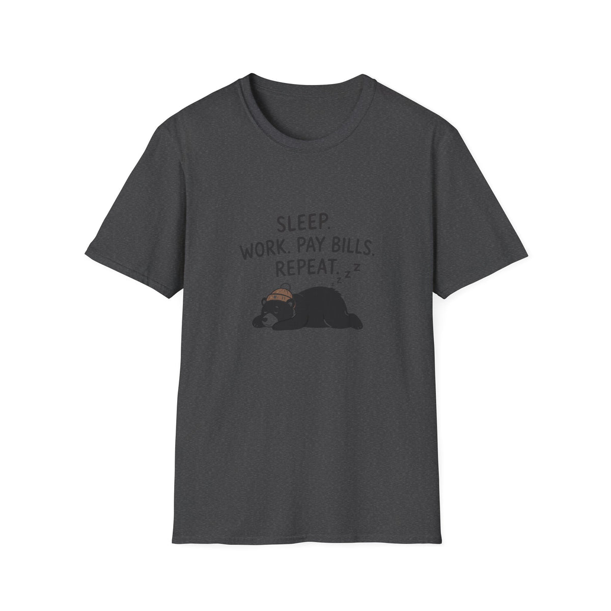 Sleep Work Pay Bill Repeat T-Shirt