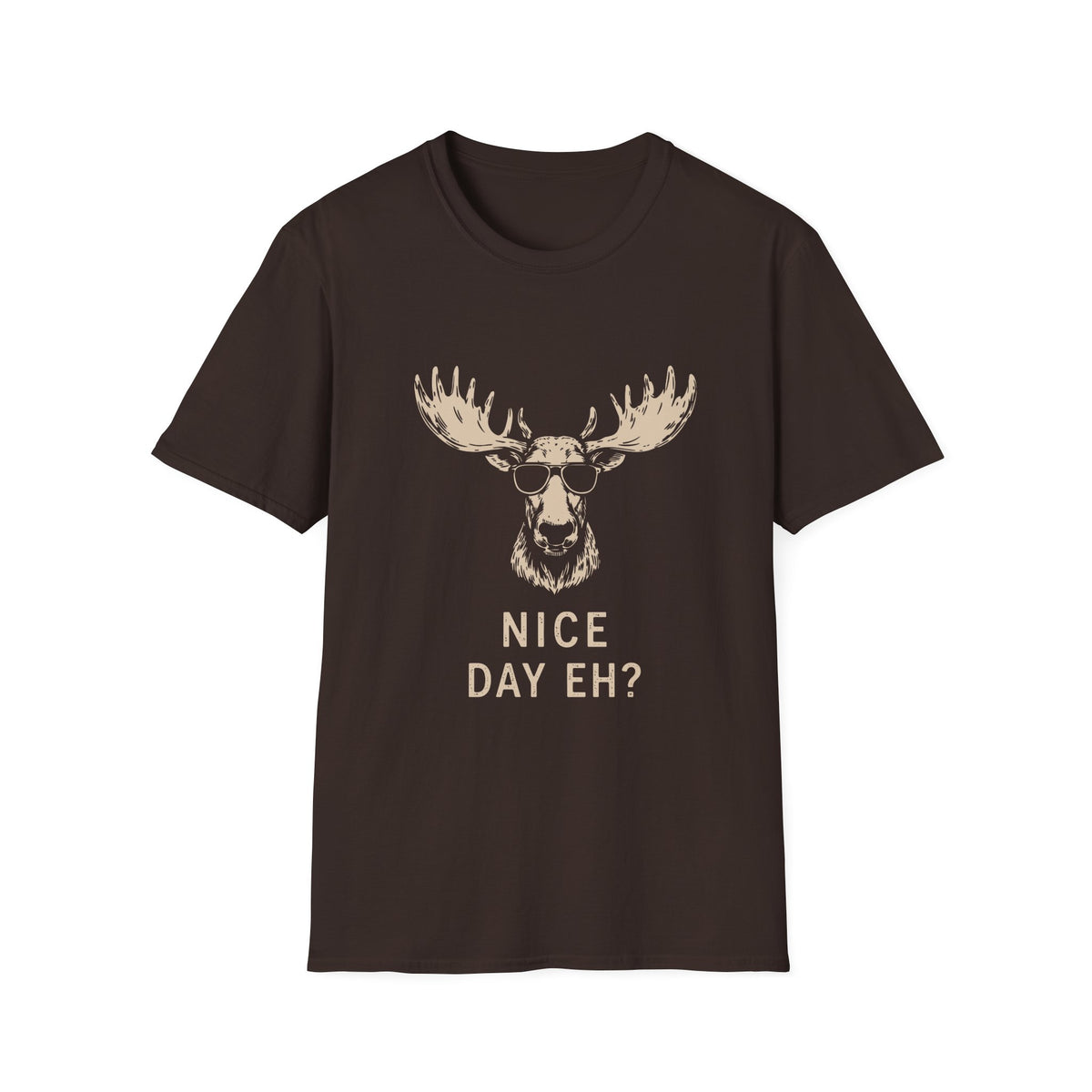 Nice Day Eh T-Shirt