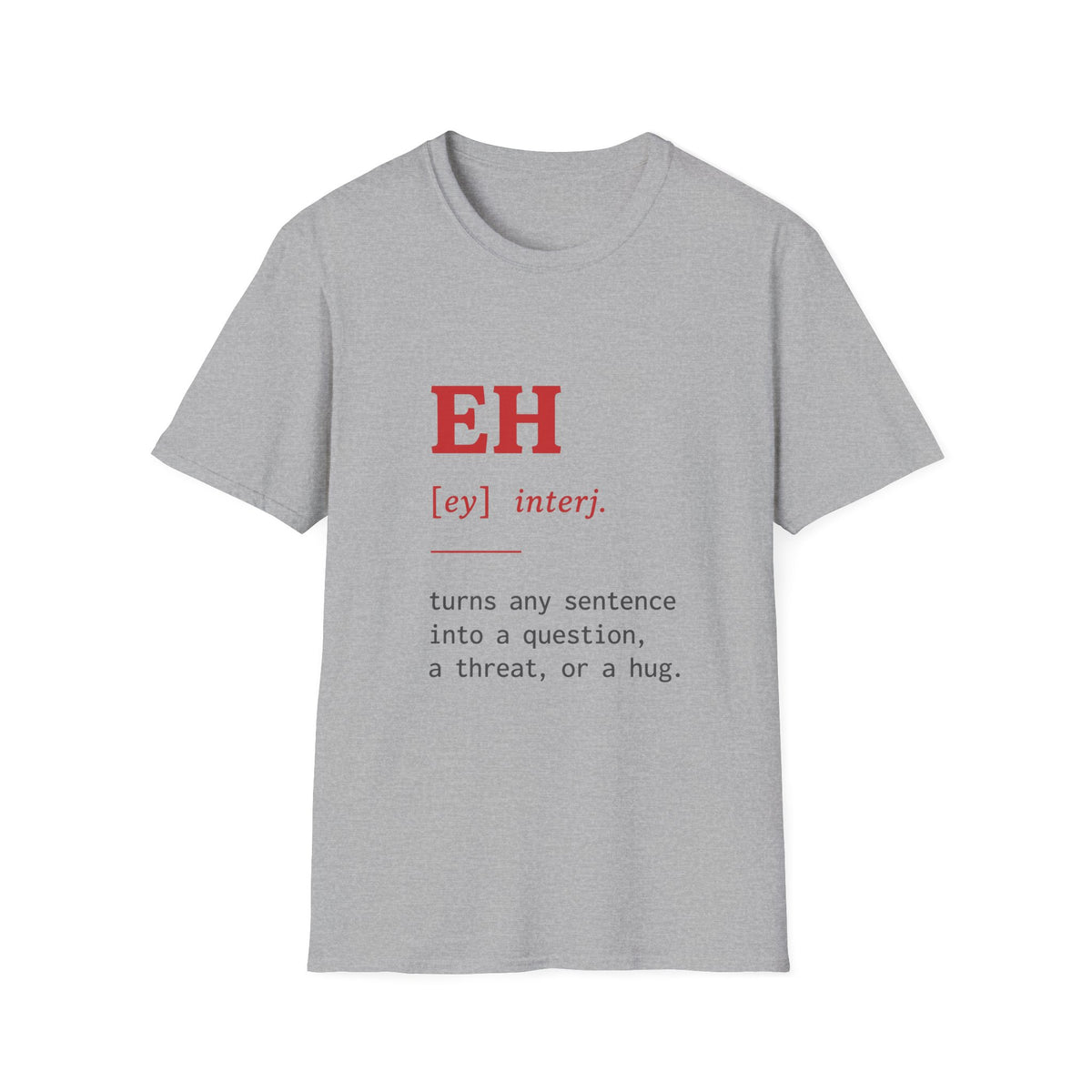Eh Definition T-Shirt
