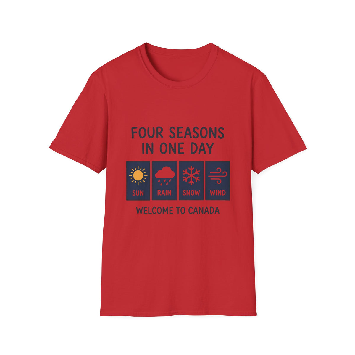 Four Seasons Welcome To Canada T-Shirt