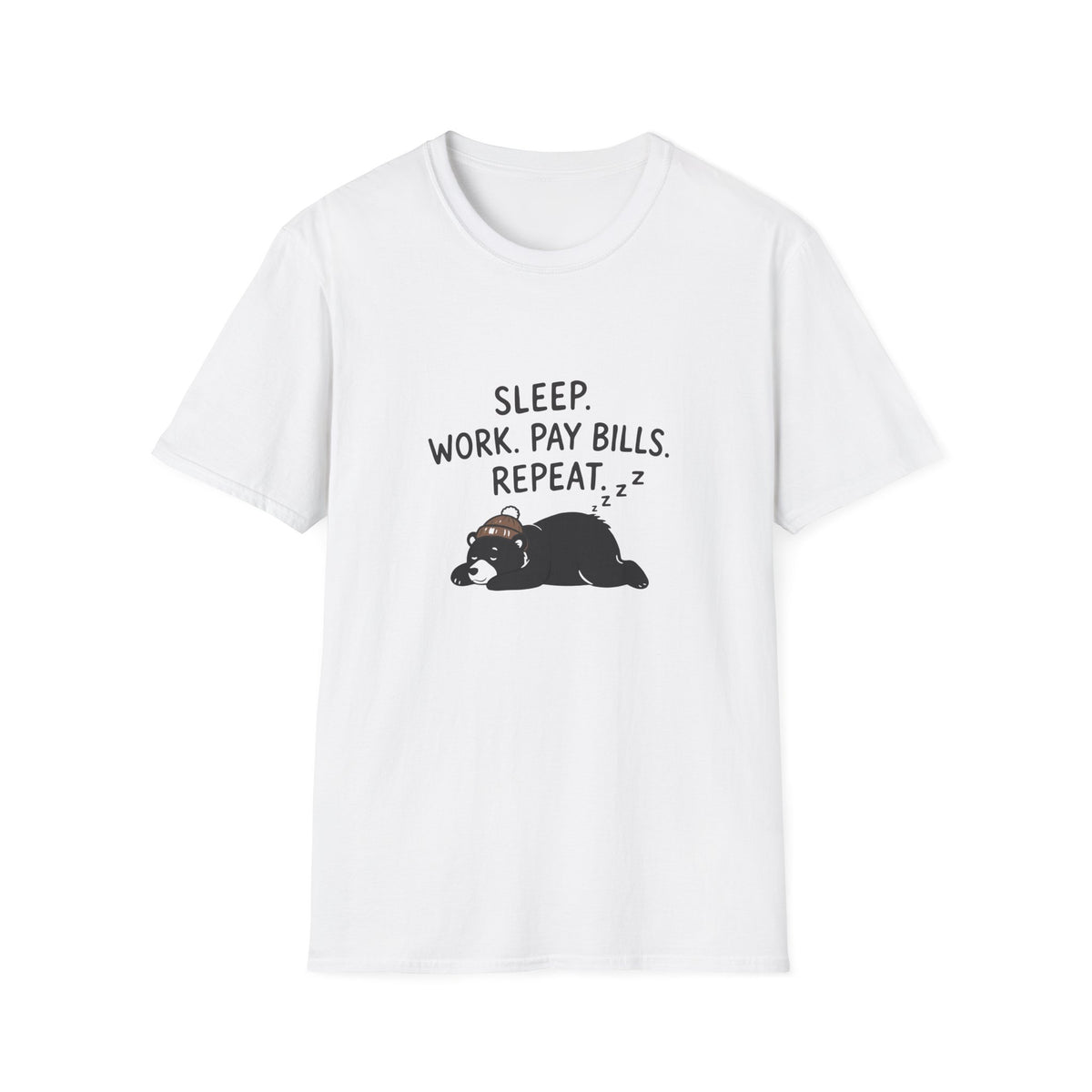 Sleep Work Pay Bill Repeat T-Shirt