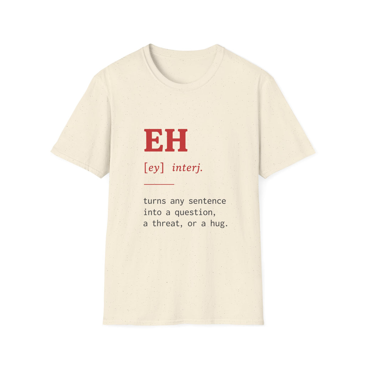 Eh Definition T-Shirt
