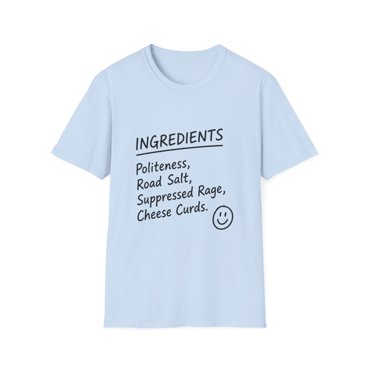 Ingredients Politeness T-Shirt