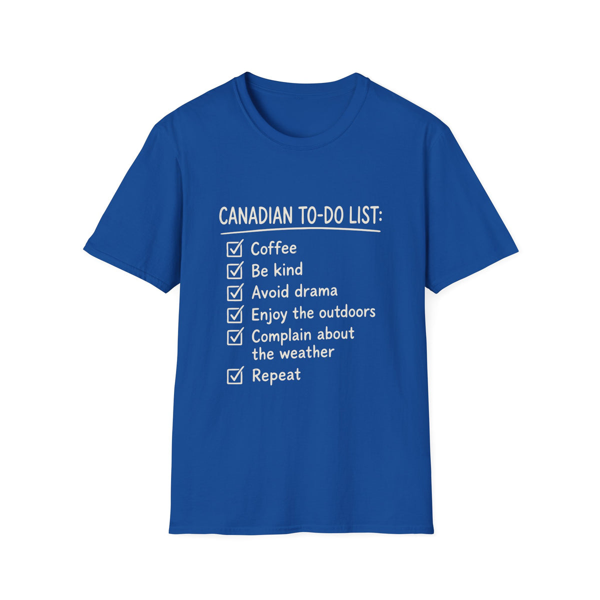 Canadian To-Do List T-Shirt
