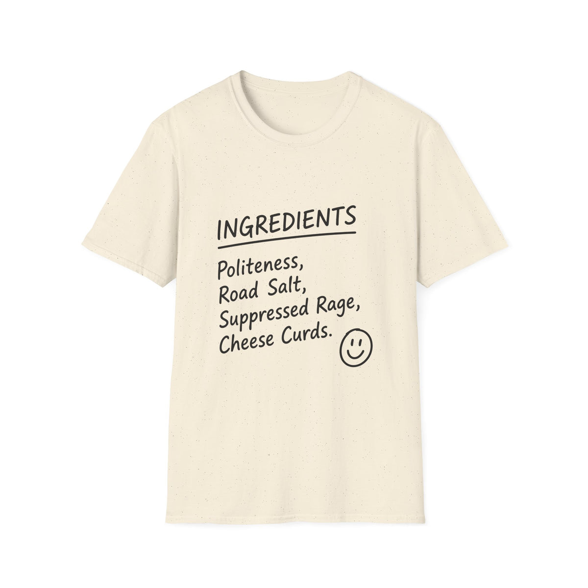 Ingredients Politeness T-Shirt