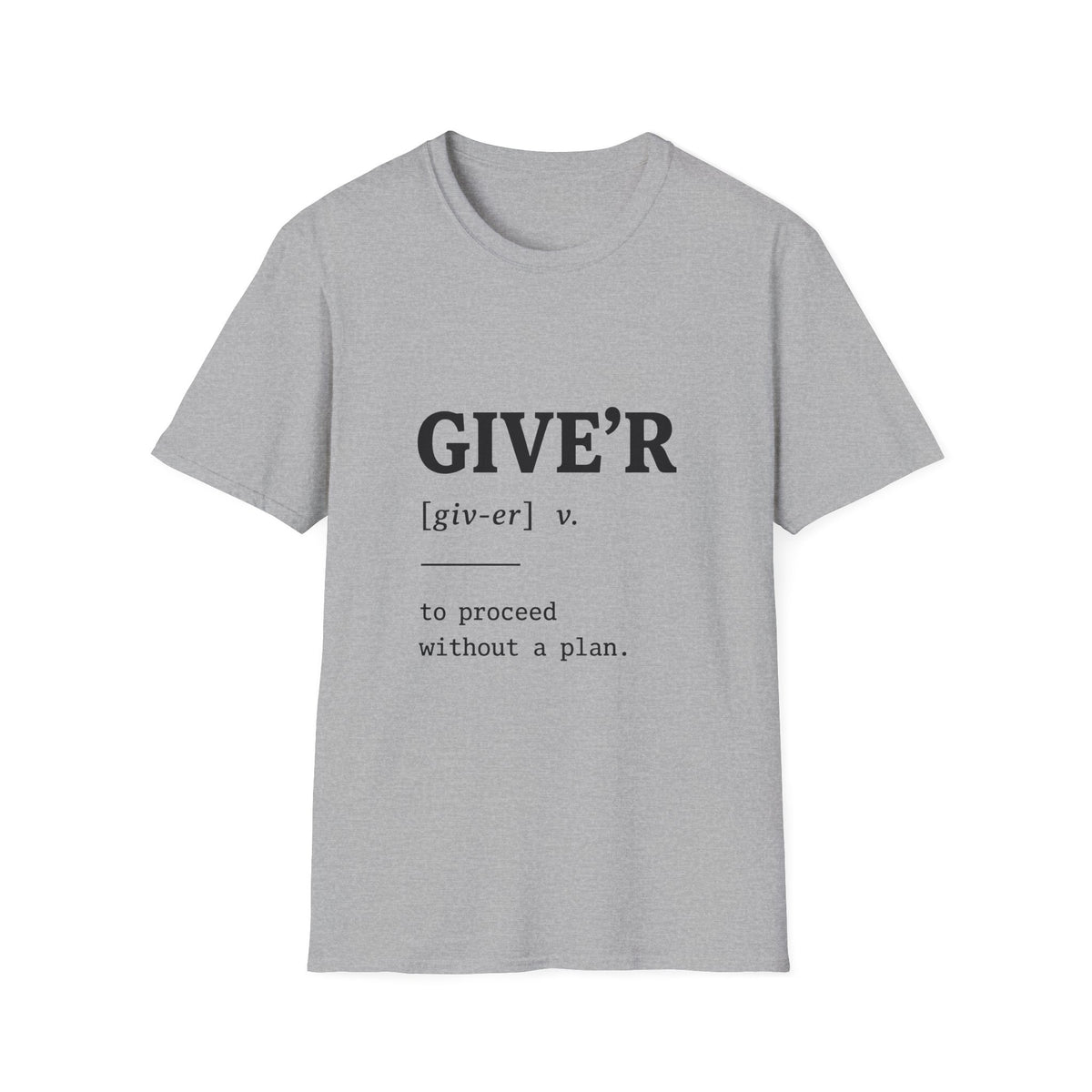 Give'r Definition T-Shirt