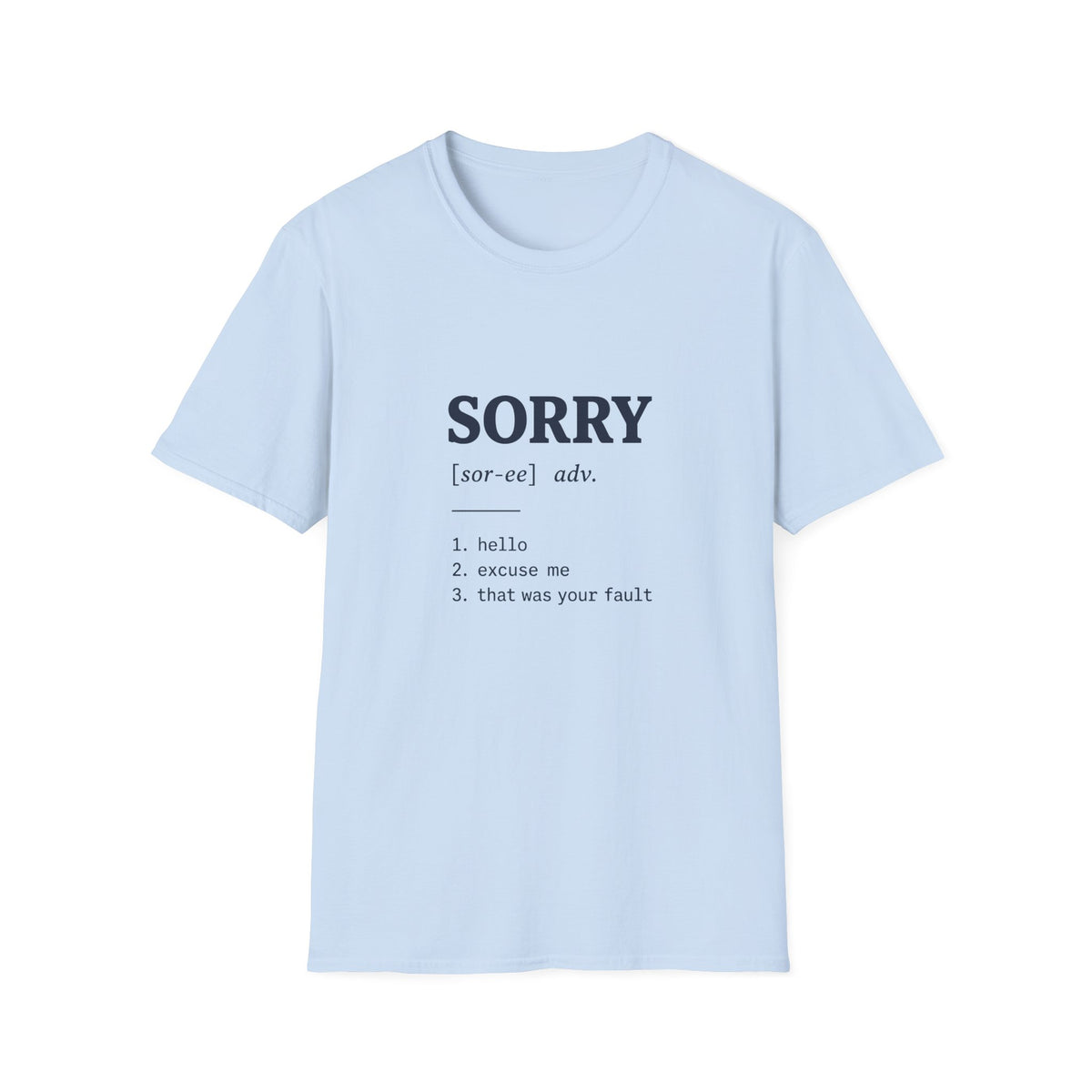 Sorry Definition T-Shirt