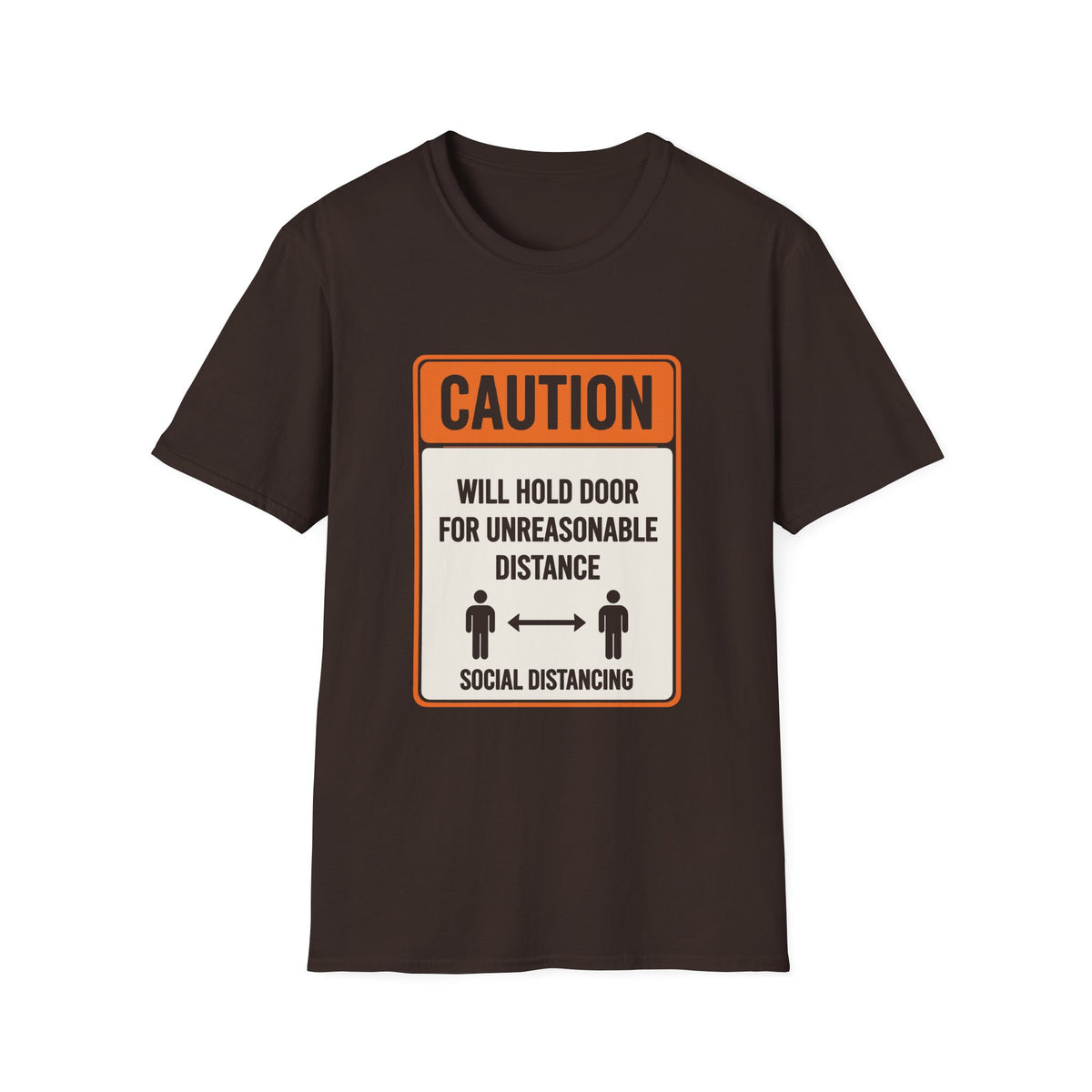 Caution Will Hold Door T-Shirt