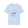 It's Not Cold It's Crisp T-Shirt
