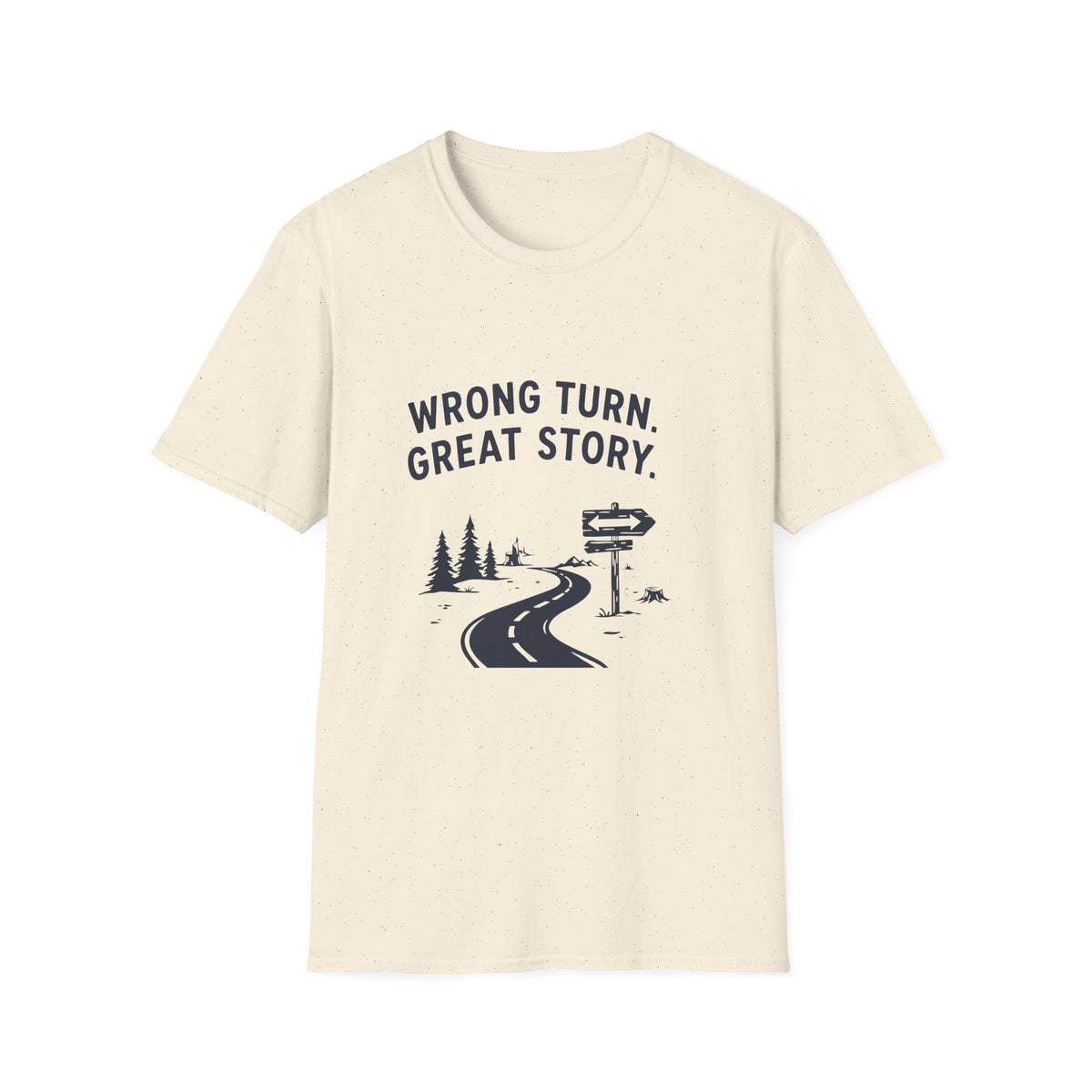 Wrong Turn Great Story T-Shirt