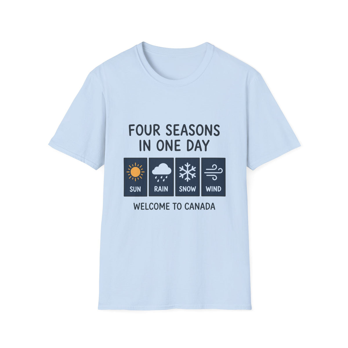 Four Seasons Welcome To Canada T-Shirt