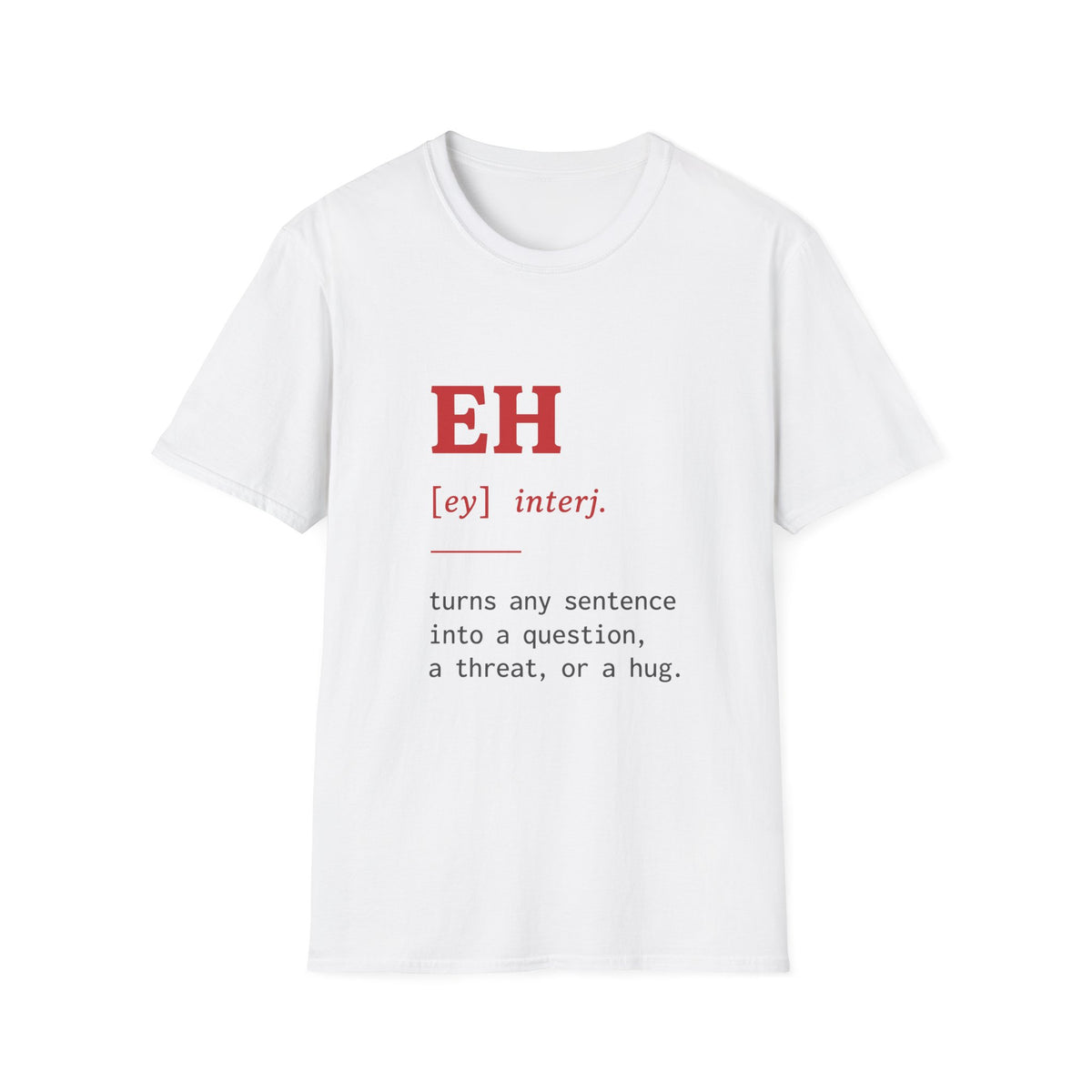 Eh Definition T-Shirt
