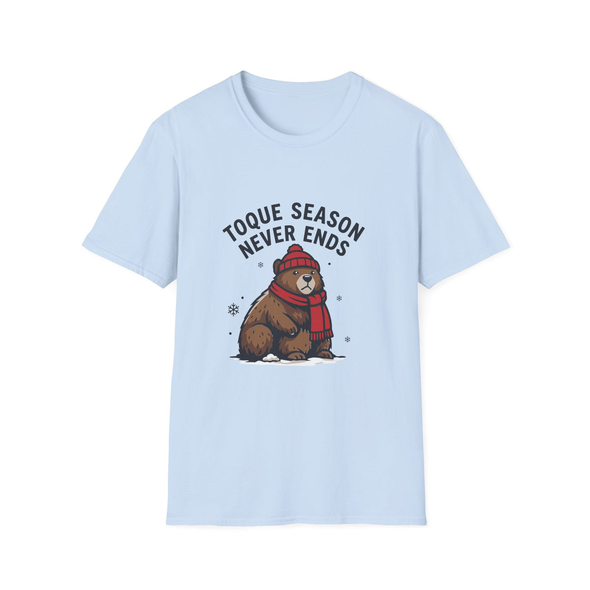 Toque Season Never Ends T-Shirt