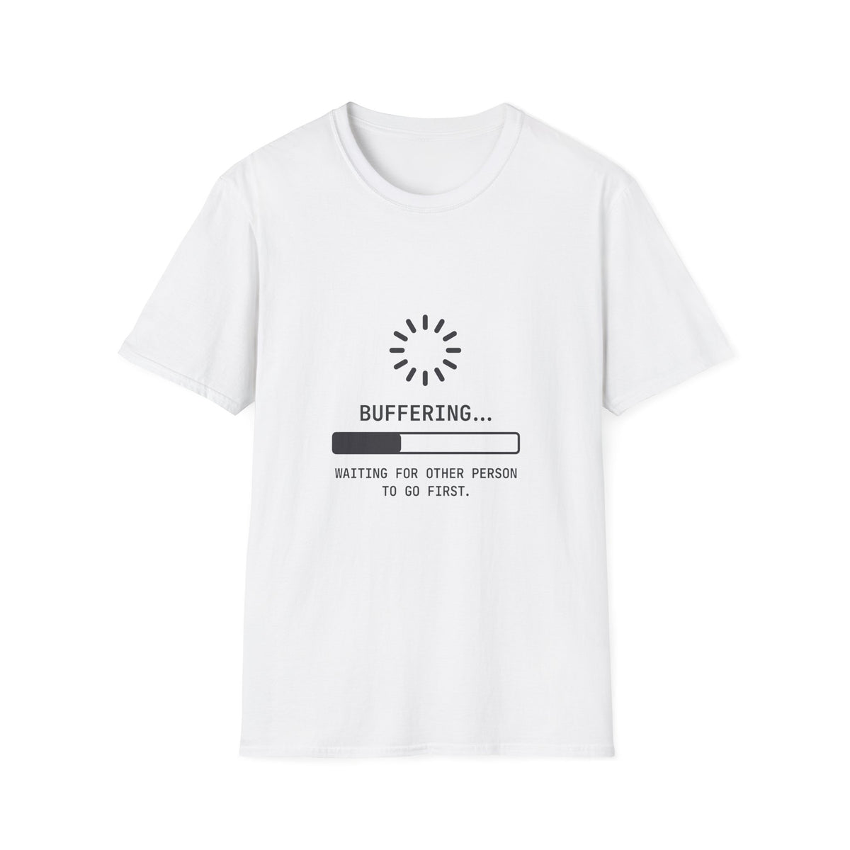 Waiting For Others T-Shirt
