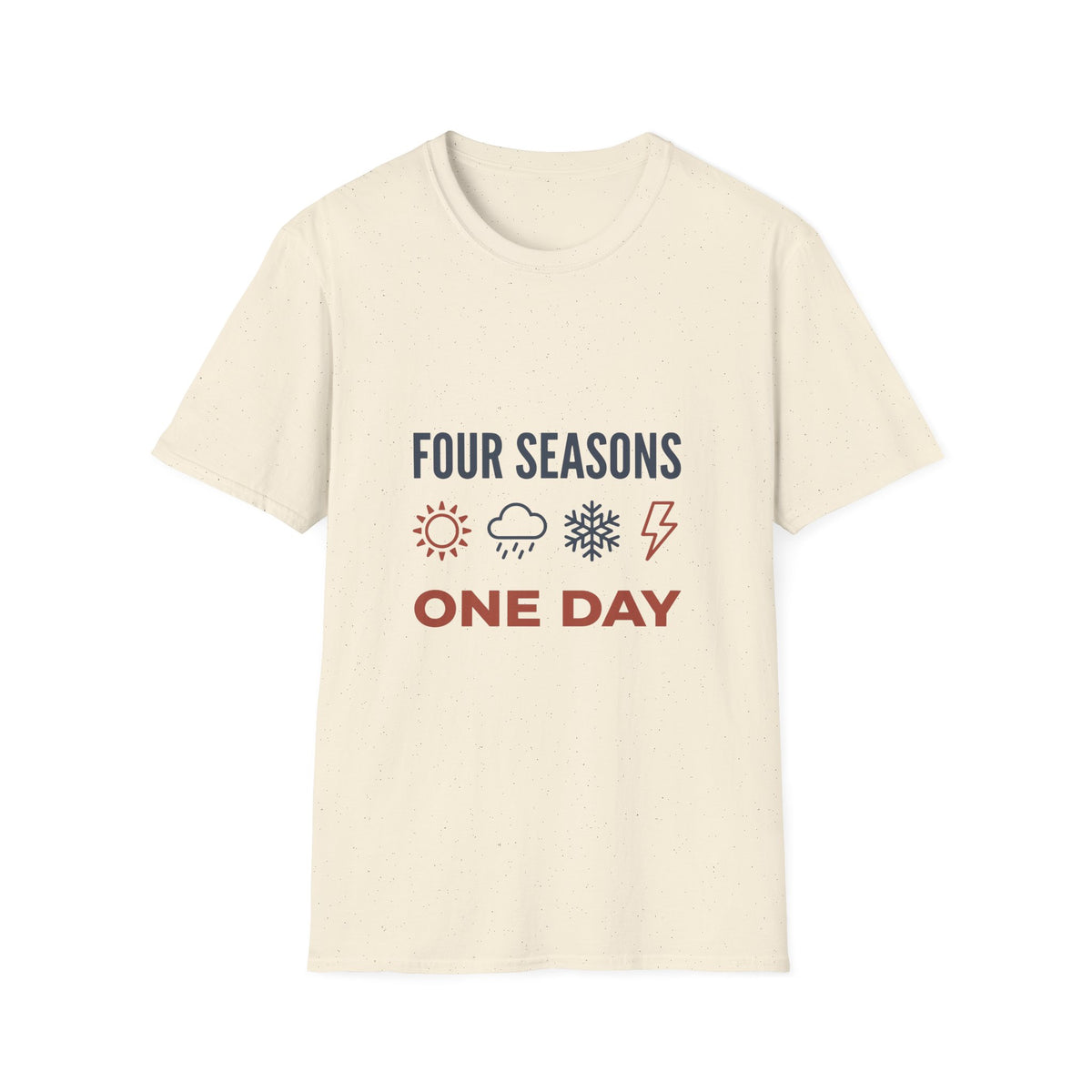 Four Seasons One Day T-Shirt